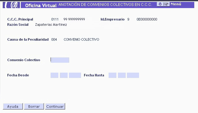 Pantalla para Anotación del Convenio Colectivo en C.C.C. Datos solicitados: Tipo de Convenio y periodo.