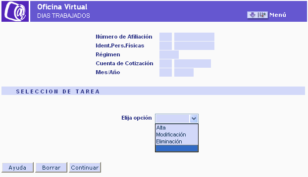 Pantalla para la anotación de los Días trabajados. Tras introducir los datos de afiliación se permite seleccionar una de 3 opciones: Alta, Modificación o Eliminación.